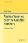 Image for Abelian Varieties over the Complex Numbers