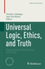 Image for Universal Logic, Ethics, and Truth