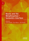 Image for Nouns and the morphosyntax/semantics interface