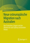 Image for Neue Osteuropäische Migration Nach Australien: Von Tschechien, Ungarn Und Der Ukraine Bis Nach Sydney Und Daruber Hinaus