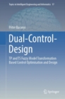 Image for Dual-control-design  : TP and TS fuzzy model transformation based control optimisation and design