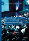 Image for Transnational European cinema: representation, audiences, identity