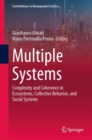 Image for Multiple systems  : complexity and coherence in ecosystems, collective behavior, and social systems