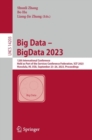 Image for Big data - bigdata 2023  : 12th International Conference, held as part of the Services Conference Federation, SCF 2023, Honolulu, HI, USA, September 23-26, 2023, proceedings