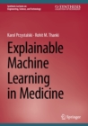 Image for Explainable Machine Learning in Medicine