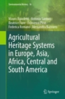Image for Agricultural Heritage Systems in Europe, Asia, Africa, Central and South America