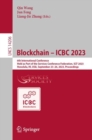 Image for Blockchain - ICBC 2023  : 6th International Conference, held as part of the Services Conference Federation, SCF 2023, Honolulu, HI, USA, September 23-26, 2023, proceedings