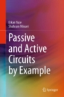 Image for Passive and active circuits by example