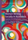 Image for Women Writing Socially in Academia