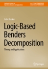 Image for Logic-Based Benders Decomposition: Theory and Applications