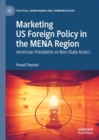 Image for Marketing US Foreign Policy in the MENA Region