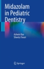Image for Midazolam in Pediatric Dentistry
