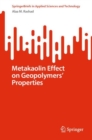 Image for Metakaolin Effect on Geopolymers&#39; Properties