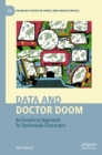 Image for Data and Doctor Doom: an empirical approach to transmedia characters