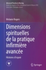 Image for Dimensions spirituelles de la pratique infirmiere avancee