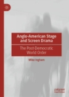 Image for Anglo-American Stage and Screen Drama
