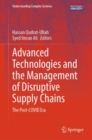 Image for Advanced technologies and the management of disruptive supply chains  : the post-COVID era