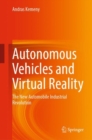 Image for Autonomous Vehicles and Virtual Reality : The New Automobile Industrial Revolution