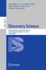 Image for Discovery science  : 26th International Conference, DS 2023, Porto, Portugal, October 9-11, 2023, proceedings
