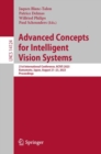 Image for Advanced Concepts for Intelligent Vision Systems  : 21st international conference, ACIVS 2023 Kumamoto, Japan, August 21-23, 2023 proceedings