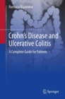Image for Crohn&#39;s disease and ulcerative colitis  : a complete guide for patients