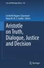 Image for Aristotle on Truth, Dialogue, Justice and Decision