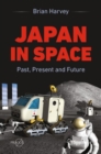 Image for Japan in space  : past, present and future
