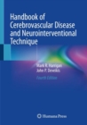 Image for Handbook of Cerebrovascular Disease and Neurointerventional Technique