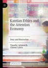 Image for Kantian Ethics and the Attention Economy