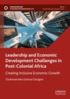 Image for Leadership and Economic Development Challenges in Post-Colonial Africa
