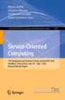 Image for Service-oriented computing  : 17th Symposium and Summer School, SummerSOC 2023, Heraklion, Crete, Greece, June 25-July 1, 2023, revised selected papers
