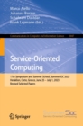 Image for Service-Oriented Computing: 17th Symposium and Summer School, SummerSOC 2023, Heraklion, Crete, Greece, June 25-July 1, 2023, Revised Selected Papers : 1847