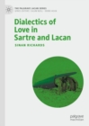 Image for Dialectics of Love in Sartre and Lacan