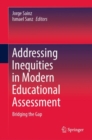 Image for Addressing Inequities in Modern Educational Assessment
