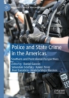 Image for Police and state crime in the Americas  : southern and post colonial perspectives