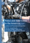 Image for Police and state crime in the Americas: southern and post colonial perspectives