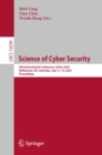 Image for Science of Cyber Security: 5th International Conference, SciSec 2023, Melbourne, VIC, Australia, July 11-14, 2023, Proceedings