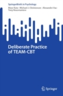 Image for Deliberate Practice of TEAM-CBT