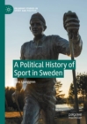 Image for A political history of sport in Sweden