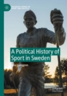 Image for A Political History of Sport in Sweden