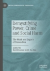 Image for Demystifying power, crime and social harm  : the work and legacy of Steven Box