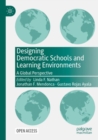 Image for Designing Democratic Schools and Learning Environments