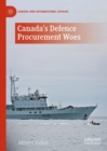 Image for Canada&#39;s Defence Procurement Woes