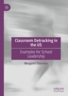 Image for Classroom Detracking in the US: Examples for School Leadership