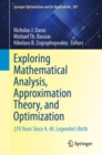 Image for Exploring mathematical analysis, approximation theory, and optimization  : 270 years since A.-M. Legendre&#39;s birth