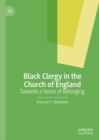 Image for Black clergy in the Church of England  : towards a sense of belonging