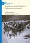 Image for Scandinavia and Bismarck: The Zenith of Scandinavianism