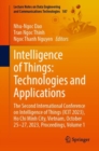 Image for Intelligence of things  : technologies and applicationsVol. 1