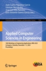 Image for Applied Computer Sciences in Engineering: 10th Workshop on Engineering Applications, WEA 2023, Cartagena, Colombia, November 1-3, 2023, Proceedings : 1928