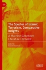 Image for The Spectre of Islamic Terrorism: Comparative Insights
